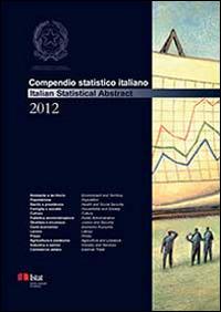 Compendio statistico italiano 2012. Ediz. italiana e inglese - copertina