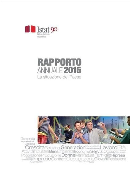 Rapporto annuale. La situazione del Paese nel 2016 - Istat - ebook