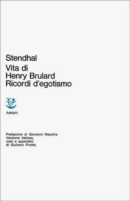 Vita di Henry Brulard. Ricordi d'egotismo - Stendhal - copertina