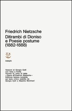 Opere complete. Vol. 6: Ditirambi di Dionisio-Poesie postume (1882-1888). - Friedrich Nietzsche - copertina