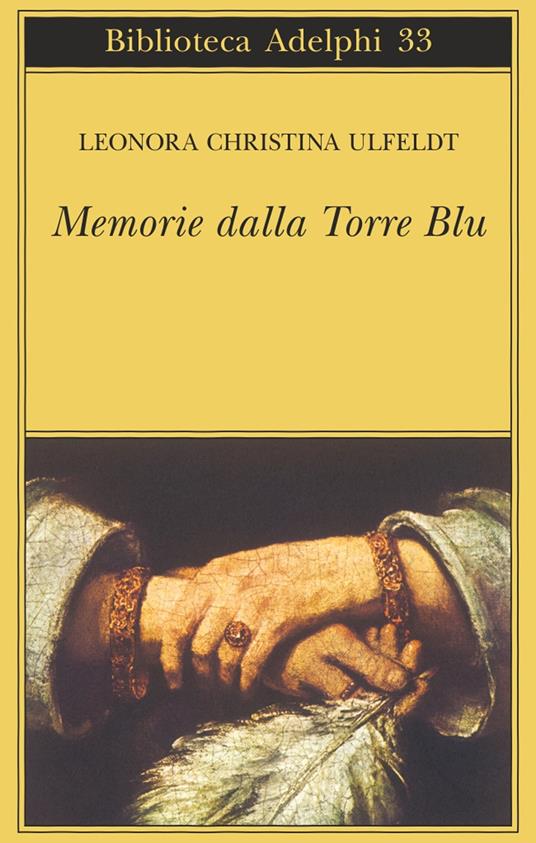 Memorie dalla Torre Blu - Leonora Christina Ulfeldt - copertina