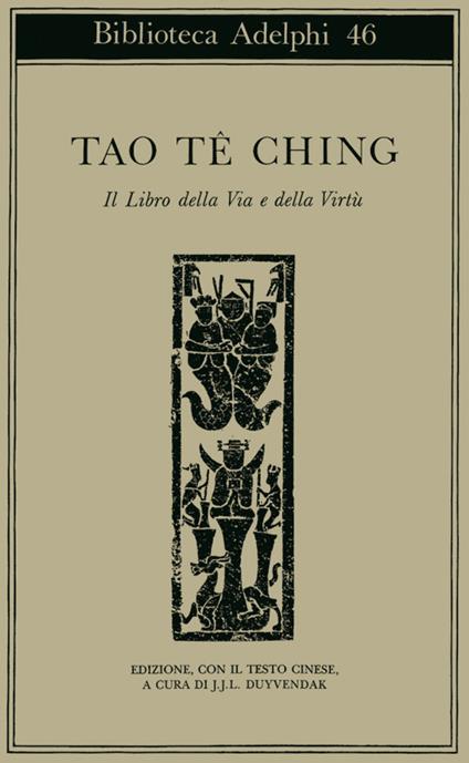 Tao-te-ching. Il libro della via e della virtù - copertina