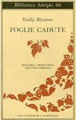 Foglie cadute. Solitaria-Prima Cesta-Una cosa mortale