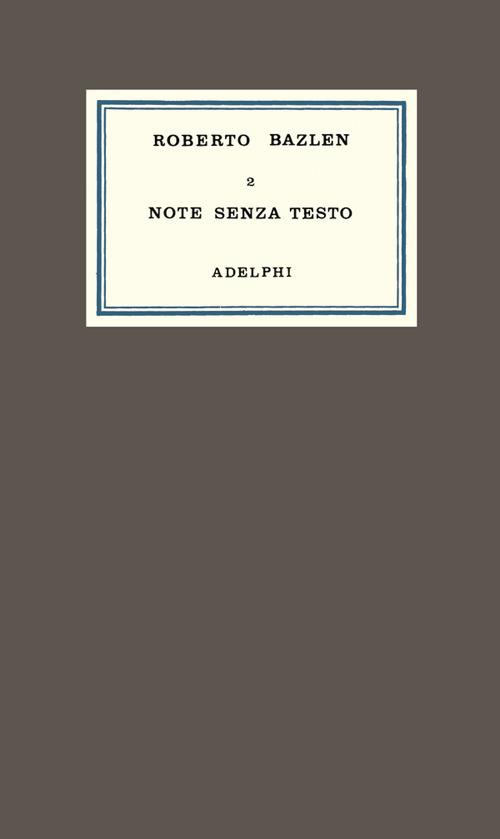 Note senza testo - Roberto Bazlen - copertina