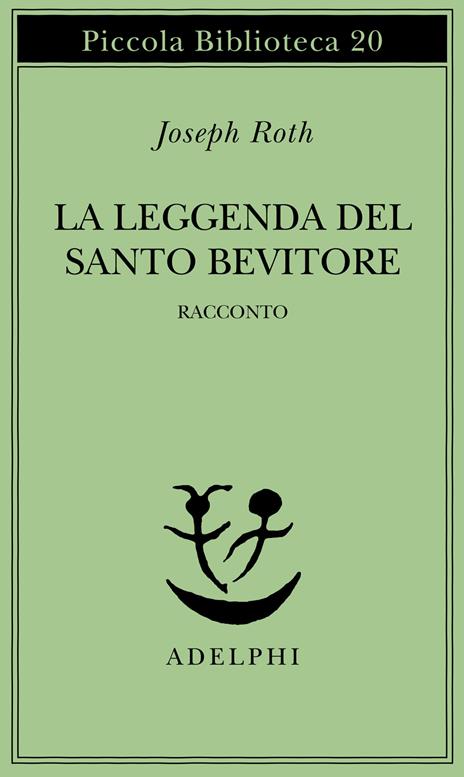 La leggenda del santo bevitore. Racconto - Joseph Roth - copertina