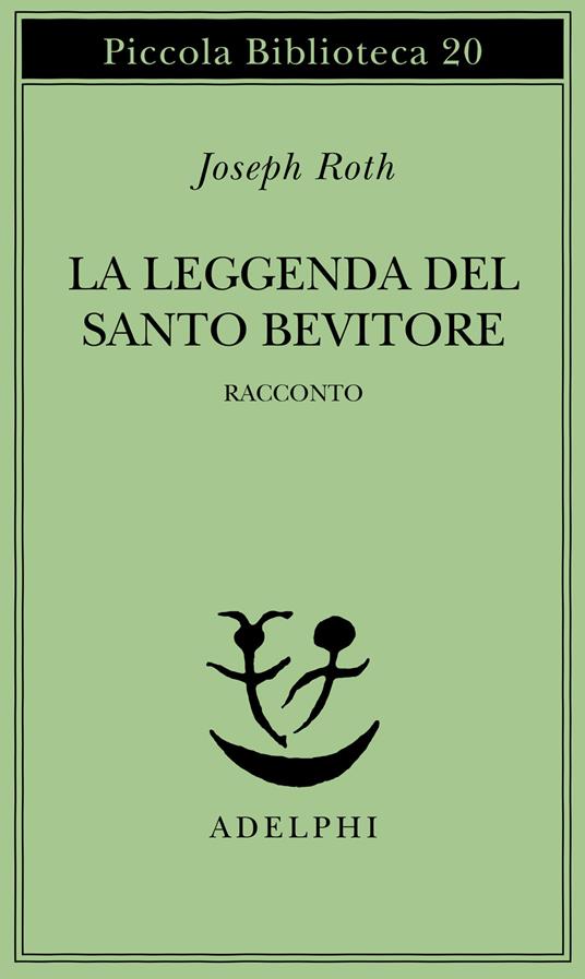 La leggenda del santo bevitore. Racconto - Joseph Roth - 4