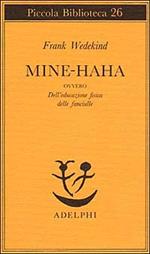 Mine-Haha ovvero Dell'educazione fisica delle fanciulle