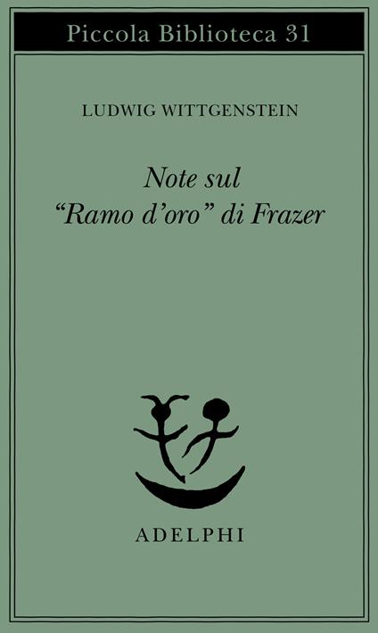 Note sul «Ramo d'oro» di Frazer - Ludwig Wittgenstein - copertina
