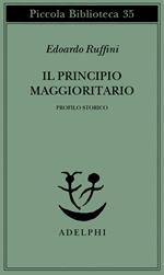 Il principio maggioritario. Profilo storico