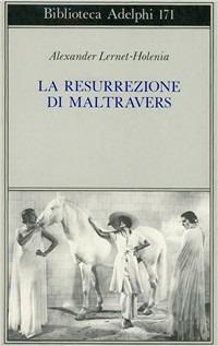 La resurrezione di Maltravers - Alexander Lernet-Holenia - copertina