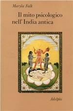 Il mito psicologico nell'India antica