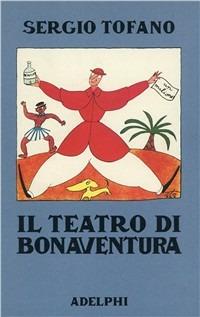 Il teatro di Bonaventura - Sergio Tofano - copertina