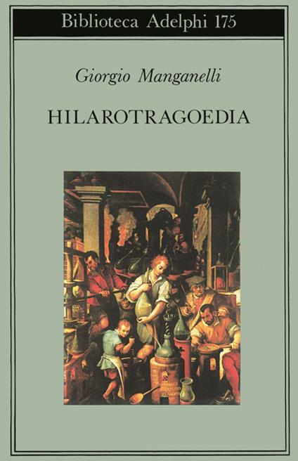 Hilarotragoedia - Giorgio Manganelli - copertina