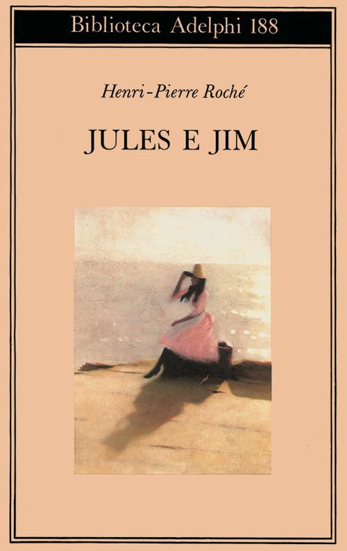 Jules e Jim - Henri-Pierre Roché - copertina