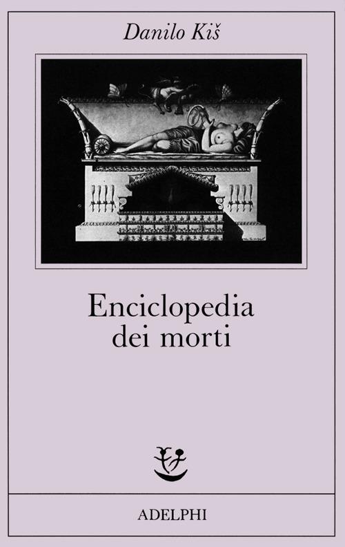 Enciclopedia dei morti - Danilo Kis - copertina
