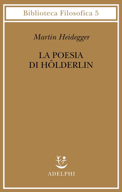 La poesia di Hölderlin - Martin Heidegger - copertina