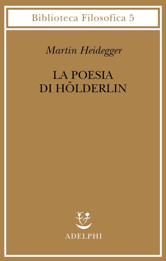 La poesia di Hölderlin - Martin Heidegger - copertina