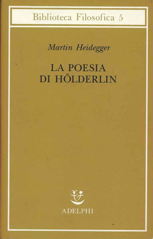 La poesia di Hölderlin - Martin Heidegger - copertina