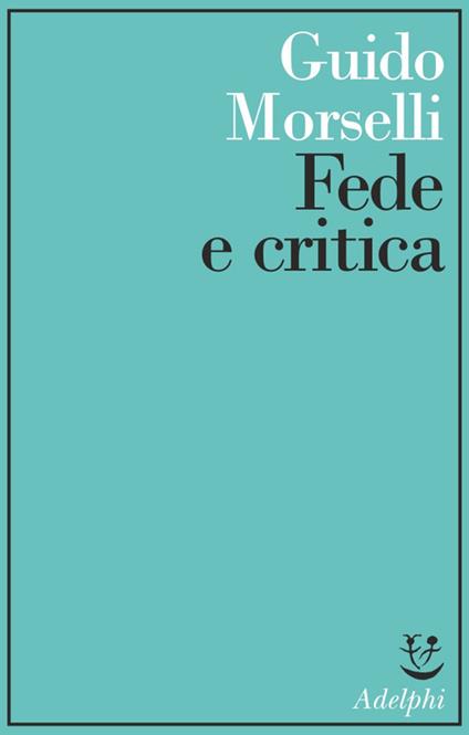 Fede e critica - Guido Morselli - copertina