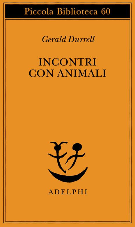 Incontri con animali - Gerald Durrell - copertina