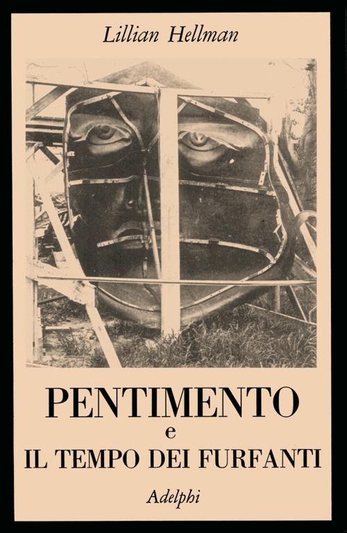 Pentimento-Il tempo dei furfanti - Lillian Hellman - copertina