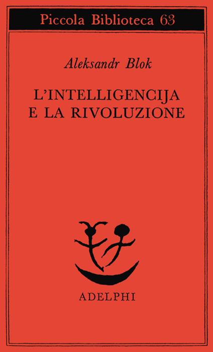 L'intelligencija e la rivoluzione - Aleksandr Blok - copertina