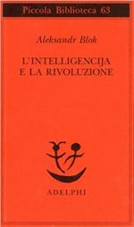 L' intelligencija e la rivoluzione