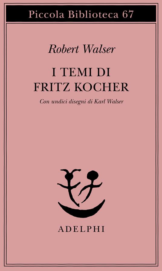 I temi di Fritz Kocher - Robert Walser - copertina