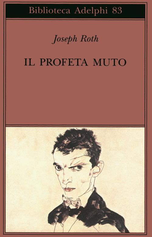 Il profeta muto - Joseph Roth - copertina