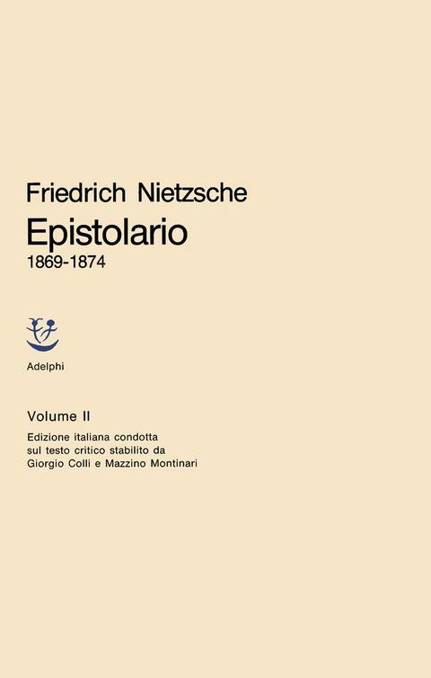 Epistolario. Vol. 2: 1869 - 1874 - Friedrich Nietzsche - copertina