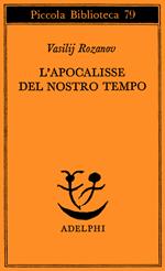 L' apocalisse del nostro tempo