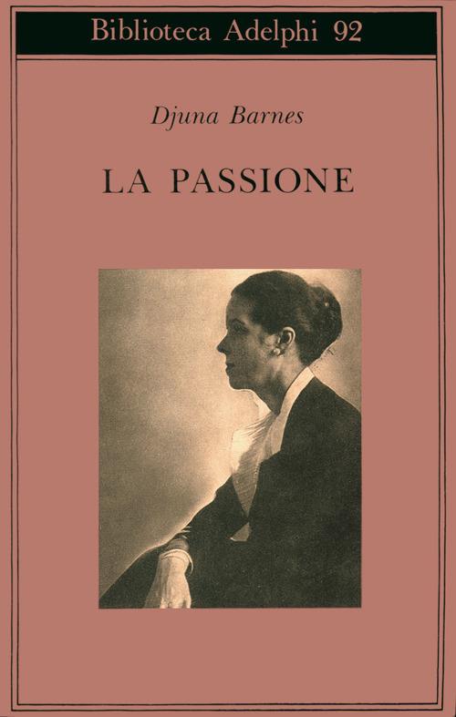 La passione - Djuna Barnes - copertina