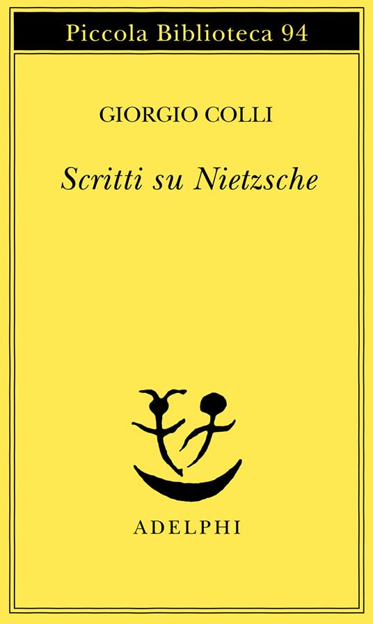 Scritti su Nietzsche - Giorgio Colli - copertina