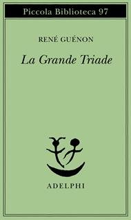 La grande triade