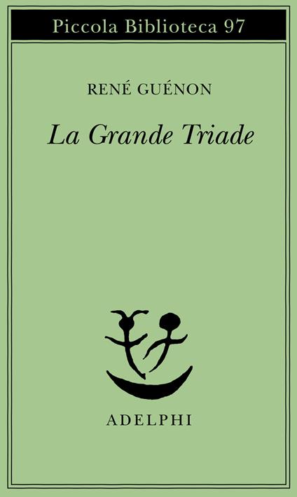 La grande triade - René Guénon - copertina