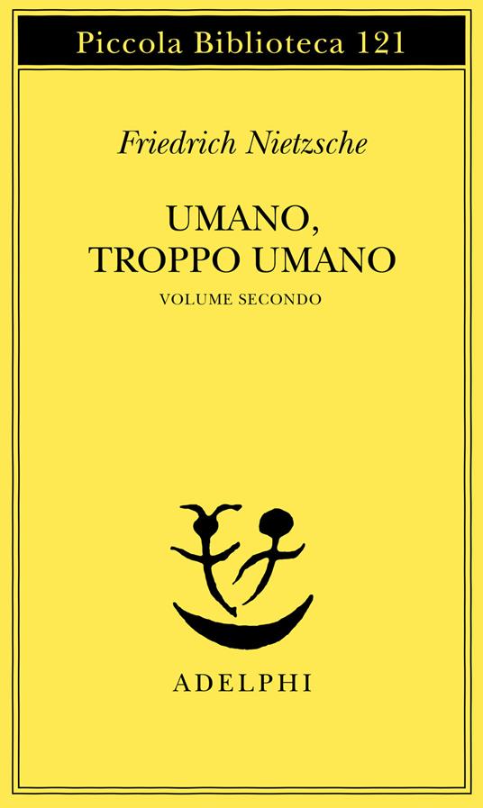 Umano, troppo umano. Vol. 2 - Friedrich Nietzsche - copertina