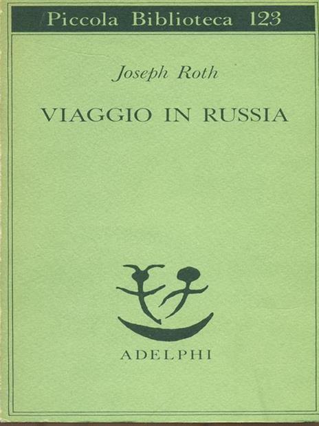 Viaggio in Russia - Joseph Roth - 2