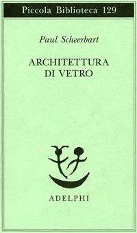 Architettura di vetro - Paul Scheerbart - copertina