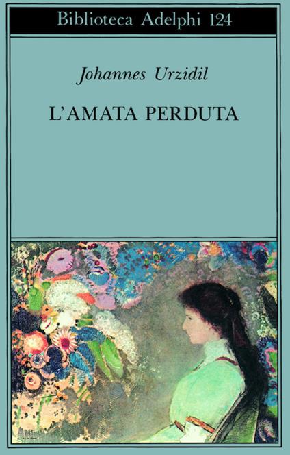 L' amata perduta - Johannes Urzidil - copertina