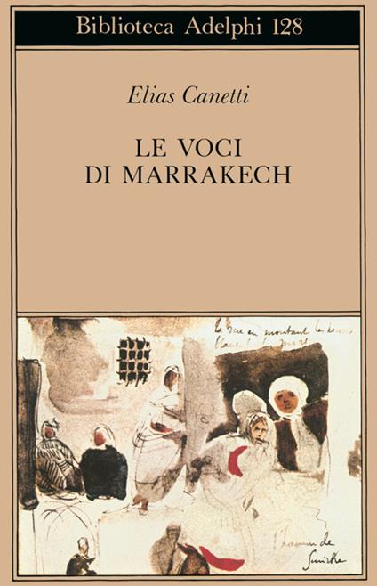 Le voci di Marrakech. Note di un viaggio - Elias Canetti - copertina