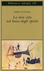 La mia vita nel bosco degli spiriti-Il bevitore di vino di palma