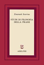 Studi di filosofia della prassi