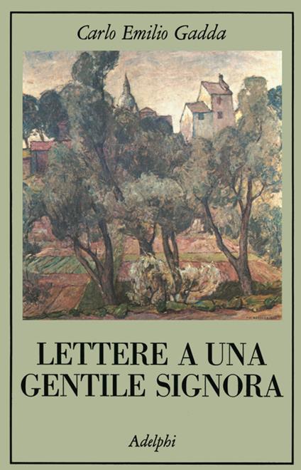 Lettere a una gentile signora - Carlo Emilio Gadda - copertina