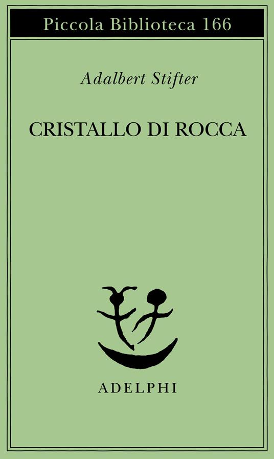 Cristallo di rocca - Adalbert Stifter - copertina