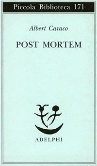 Post mortem - Albert Caraco - copertina