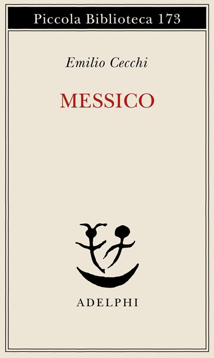 Messico - Emilio Cecchi - copertina