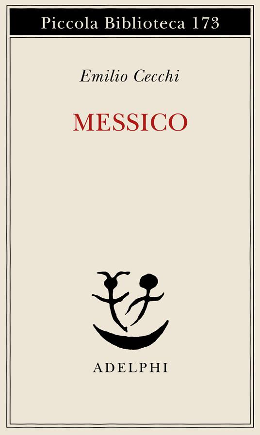 Messico - Emilio Cecchi - copertina