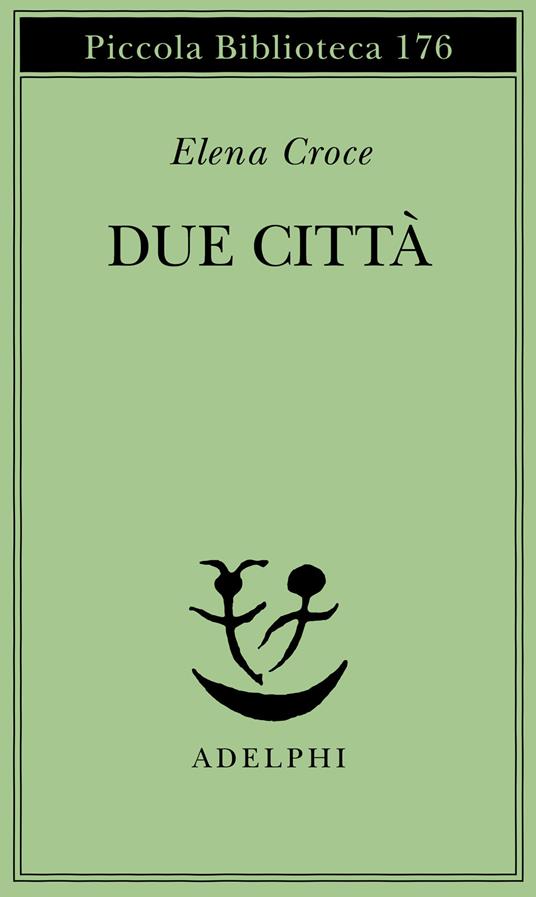 Due città - Elena Croce - copertina