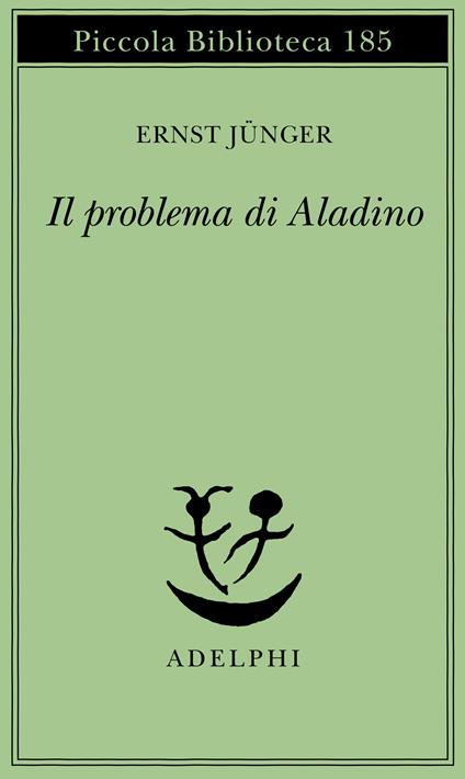 Il problema di Aladino - Ernst Jünger - copertina