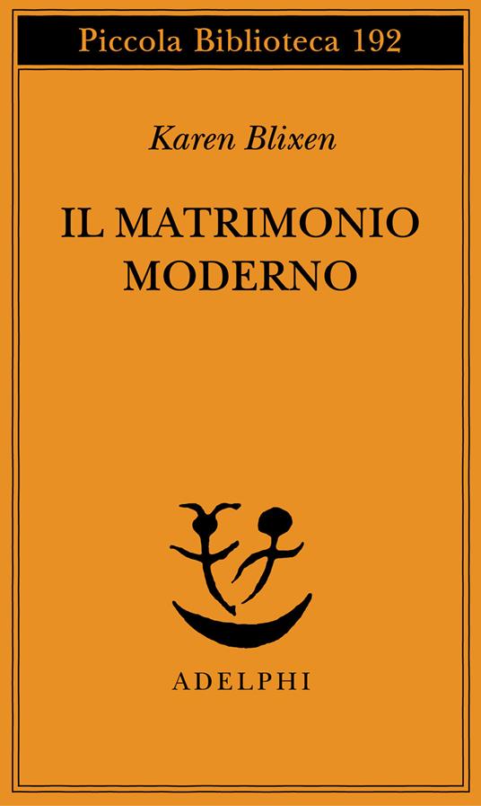 Il matrimonio moderno - Karen Blixen - copertina